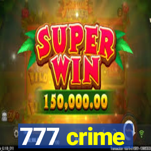 777 crime